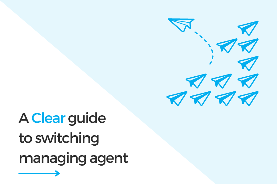 guide to switching managing agent